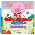 Livro Infantil Grandes Aventuras do Porquinho -EDITORA BLU